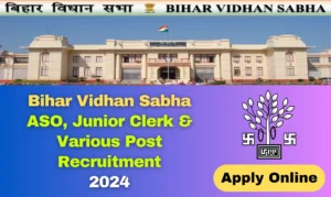 ASO, Junior Clerk & Various Post Recruitment 2024