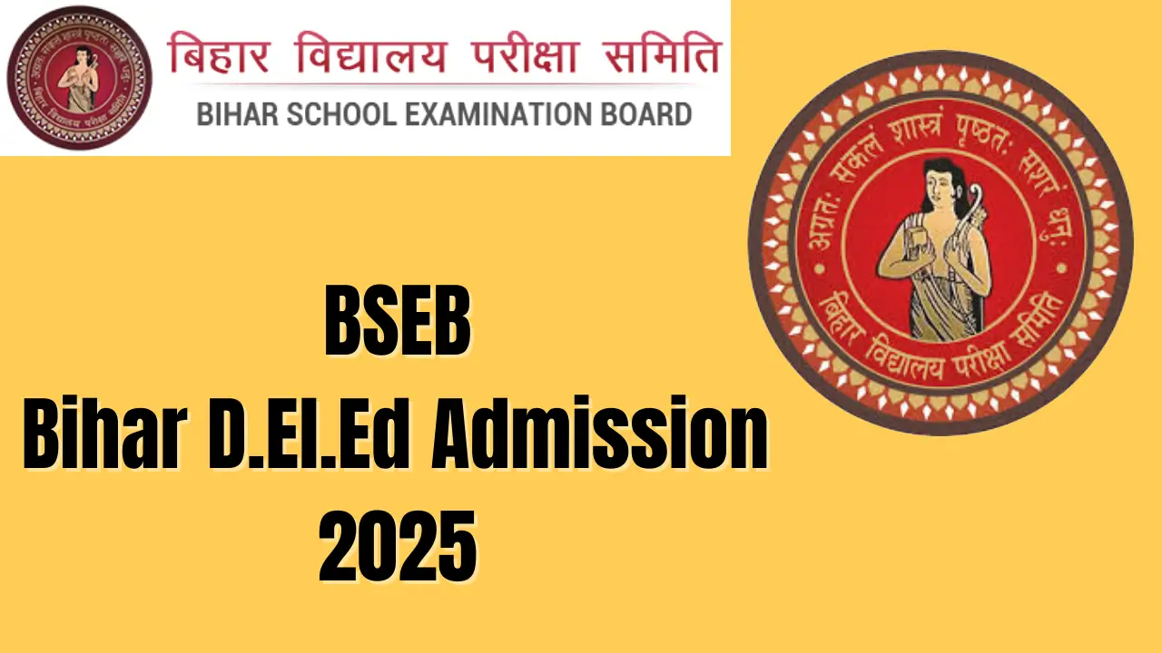 BSEB Bihar D.El.Ed Entrance Exam 2025